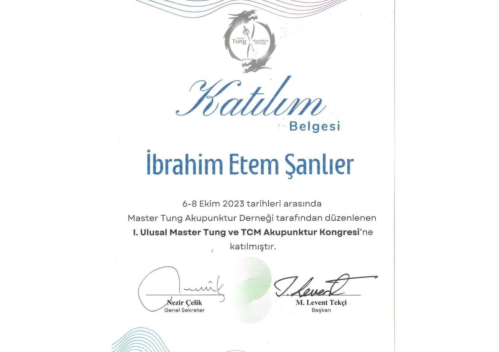 Master Tung Akupunktur Derneği I. Ulusal  Master Tung TCM Akupunktur Kongresi Katılım Belgesi