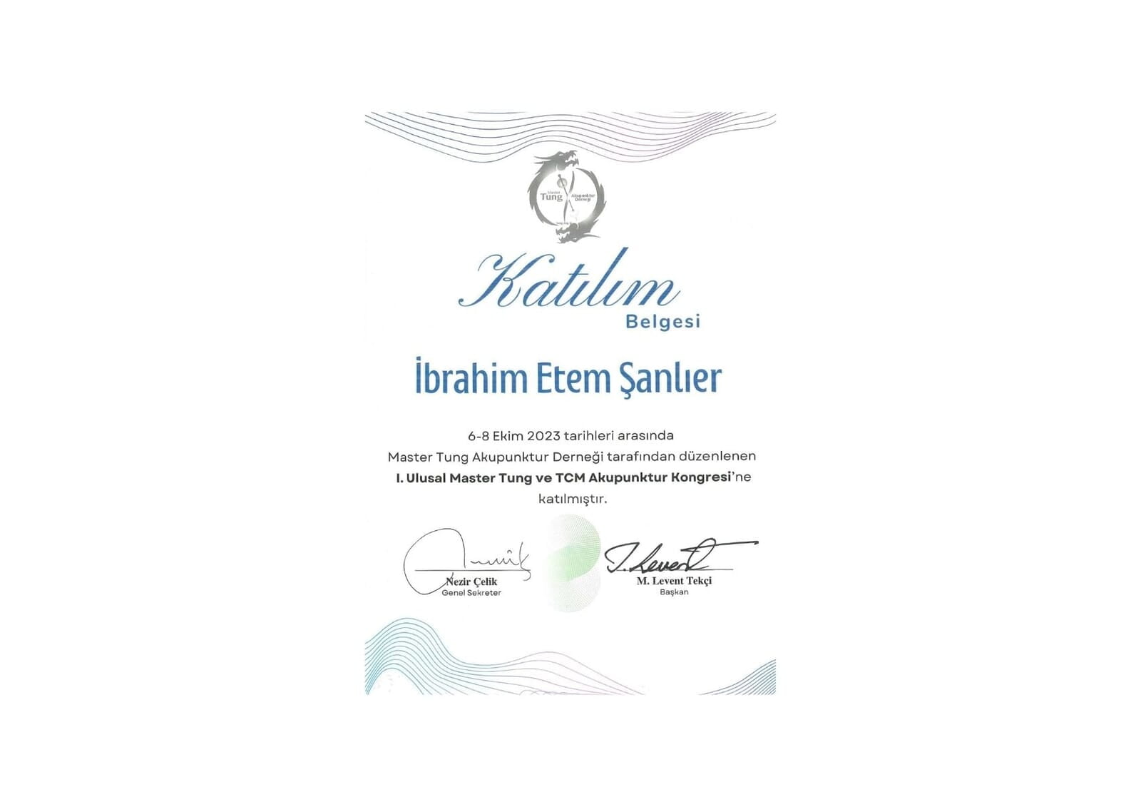 1. Ulusal Master Tung ve TCM Akupunktur Kongresi Katılım Belgesi